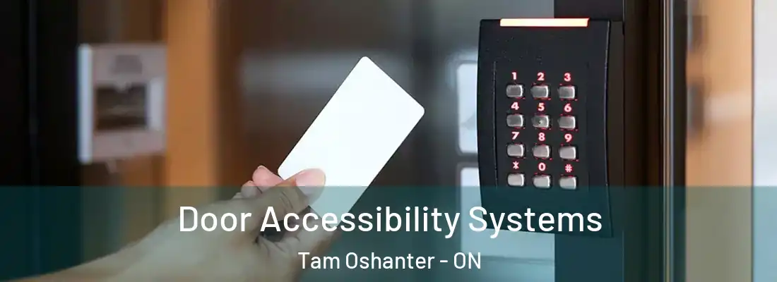  Door Accessibility Systems Tam Oshanter - ON