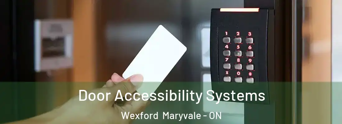  Door Accessibility Systems Wexford Maryvale - ON