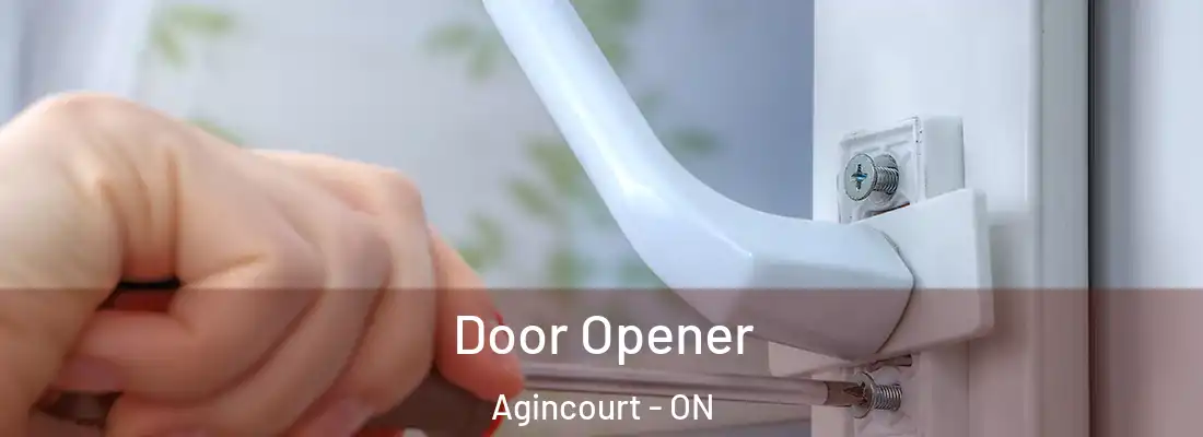  Door Opener Agincourt - ON