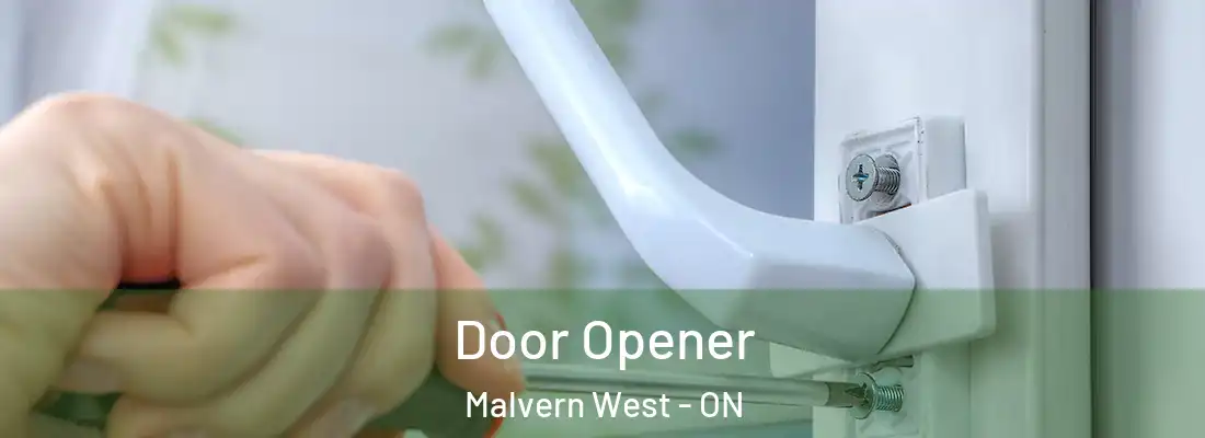  Door Opener Malvern West - ON