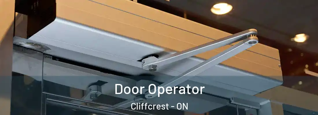  Door Operator Cliffcrest - ON