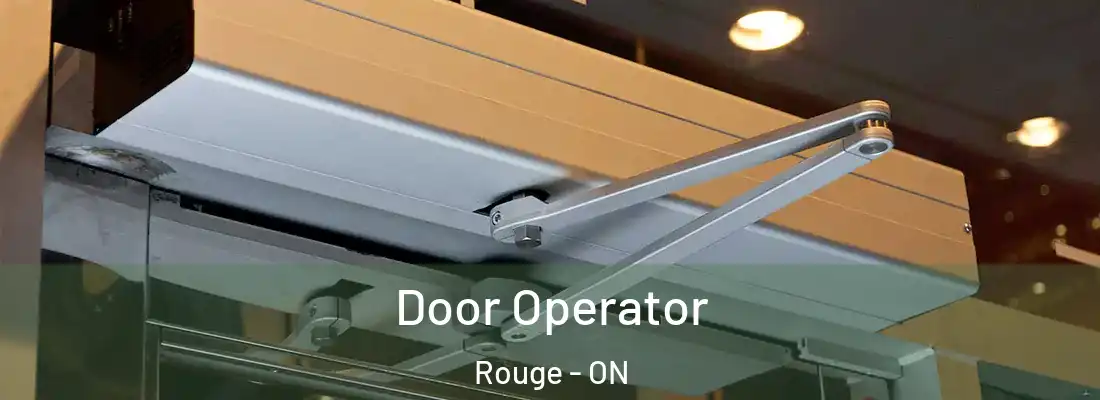  Door Operator Rouge - ON