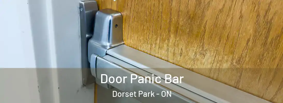  Door Panic Bar Dorset Park - ON