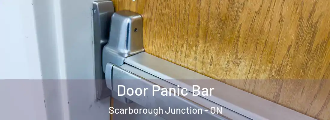  Door Panic Bar Scarborough Junction - ON