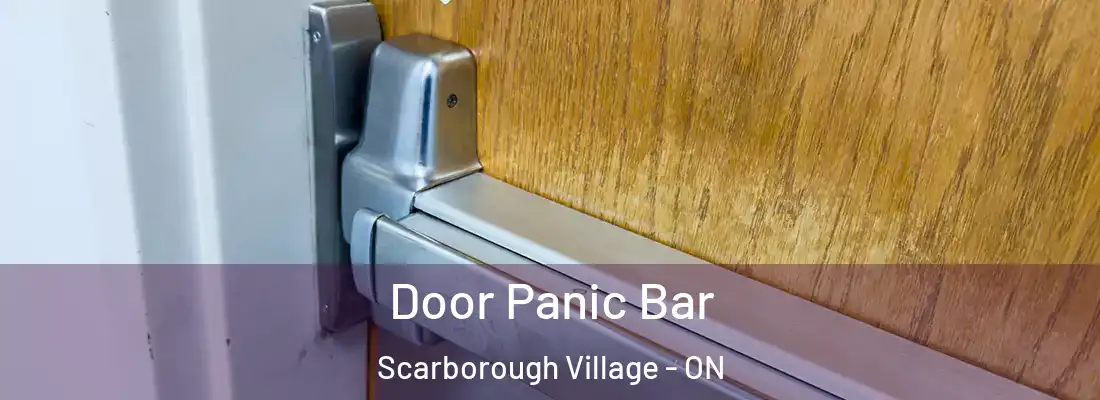  Door Panic Bar Scarborough Village - ON