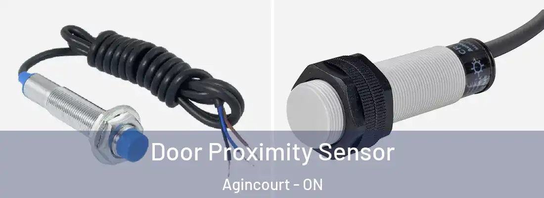  Door Proximity Sensor Agincourt - ON
