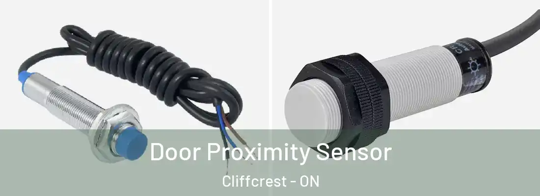  Door Proximity Sensor Cliffcrest - ON