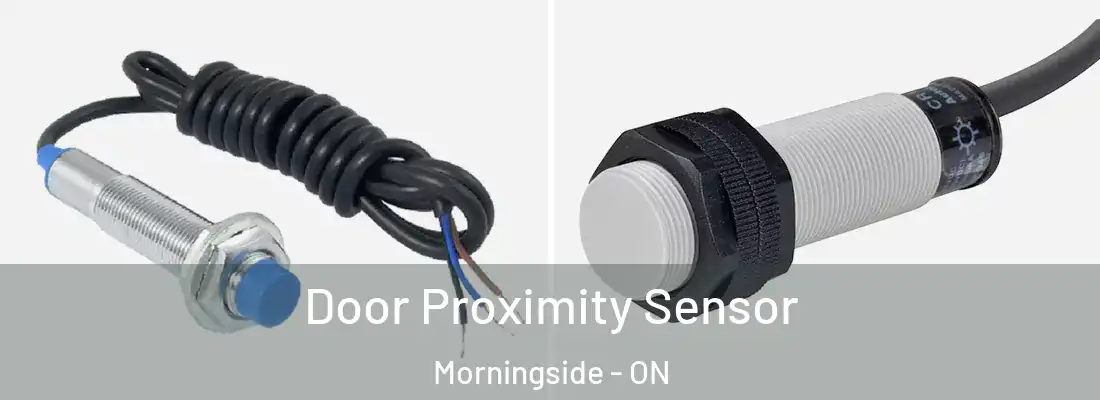  Door Proximity Sensor Morningside - ON