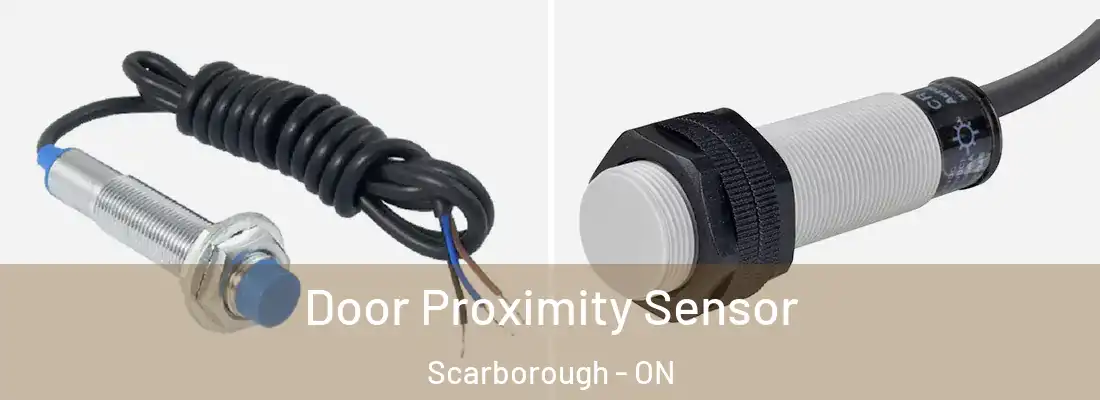 Door Proximity Sensor Scarborough - ON