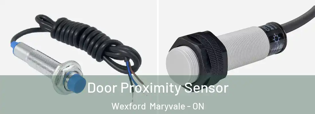  Door Proximity Sensor Wexford Maryvale - ON