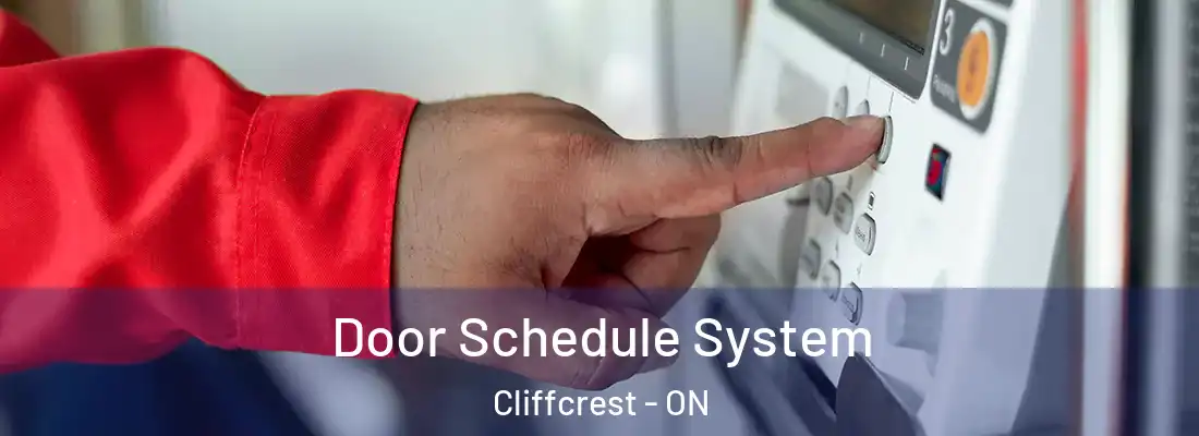  Door Schedule System Cliffcrest - ON