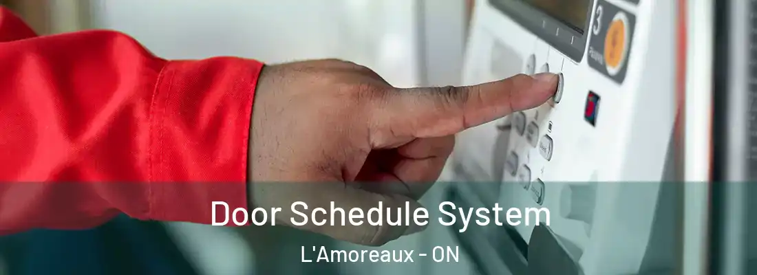  Door Schedule System L'Amoreaux - ON