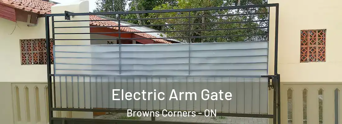  Electric Arm Gate Browns Corners - ON