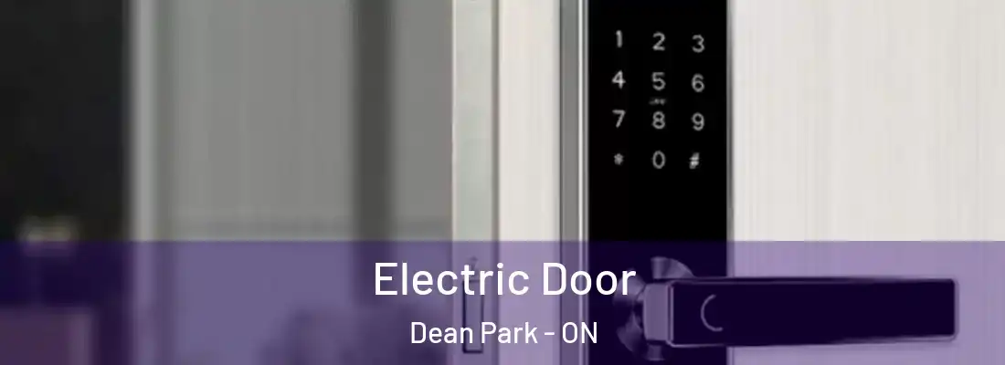  Electric Door Dean Park - ON