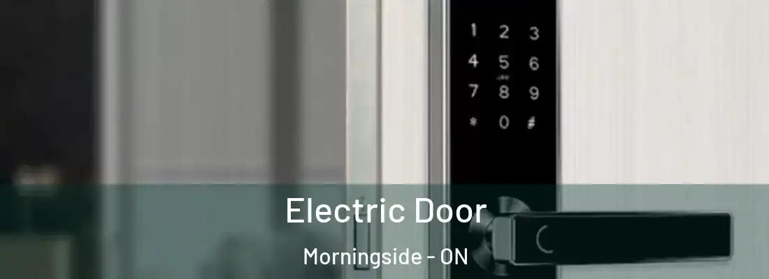  Electric Door Morningside - ON