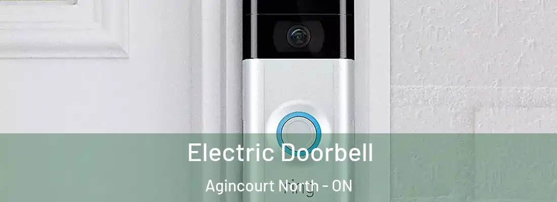  Electric Doorbell Agincourt North - ON