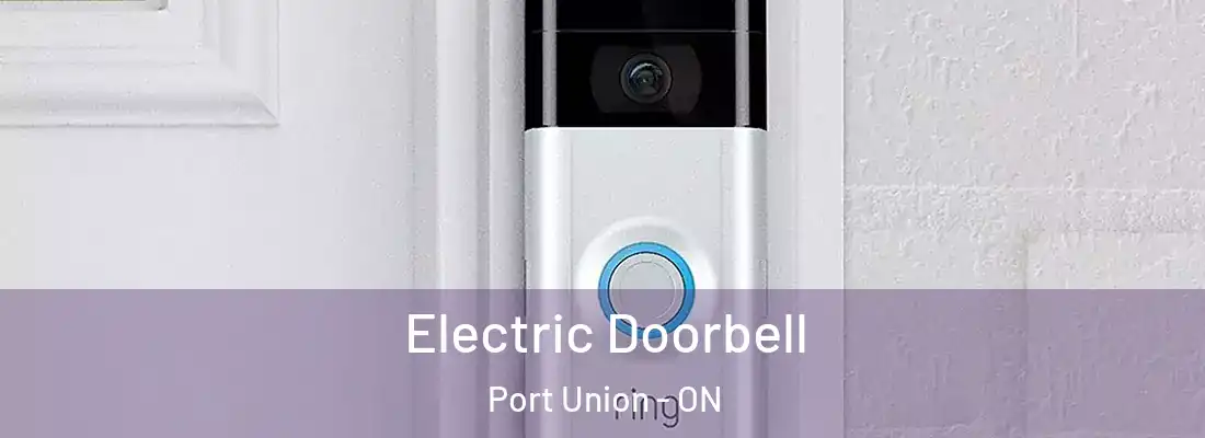  Electric Doorbell Port Union - ON