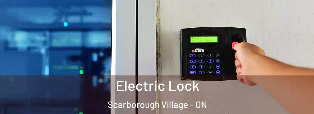  Electric Lock Scarborough Village - ON