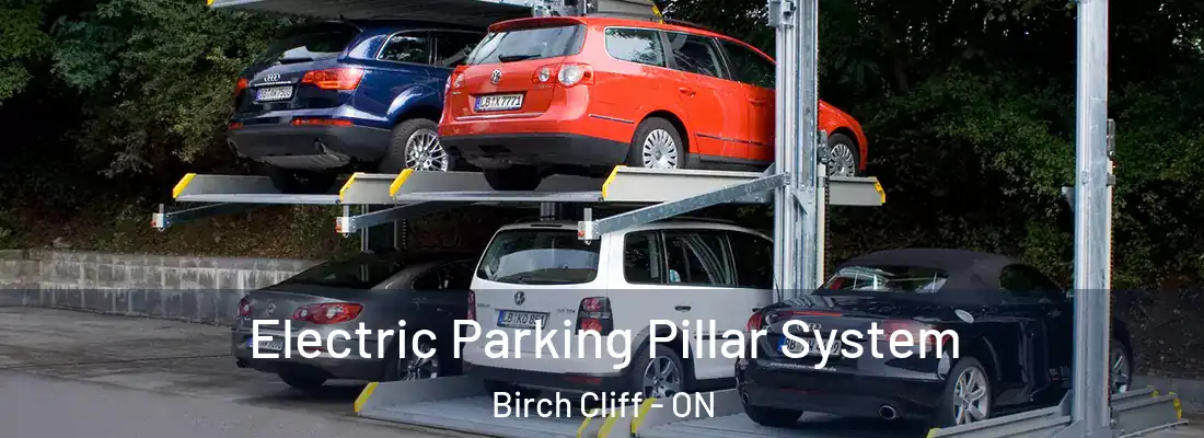  Electric Parking Pillar System Birch Cliff - ON