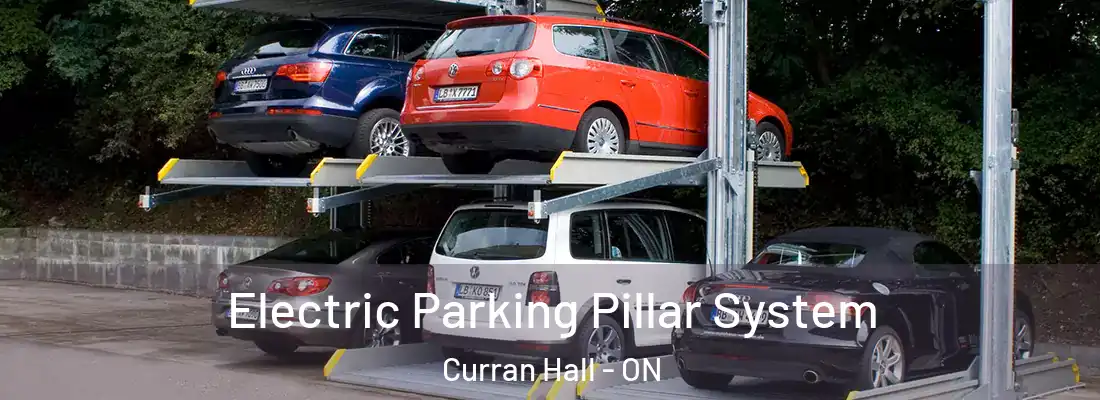  Electric Parking Pillar System Curran Hall - ON