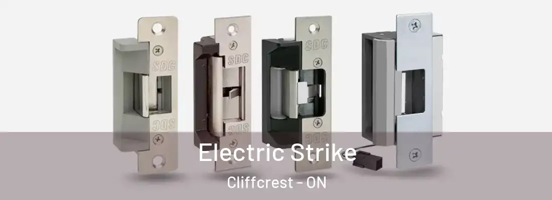  Electric Strike Cliffcrest - ON