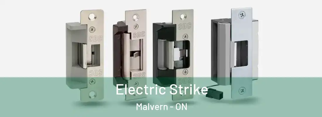  Electric Strike Malvern - ON