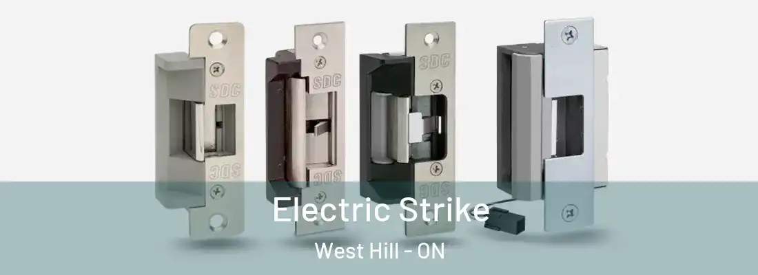  Electric Strike West Hill - ON