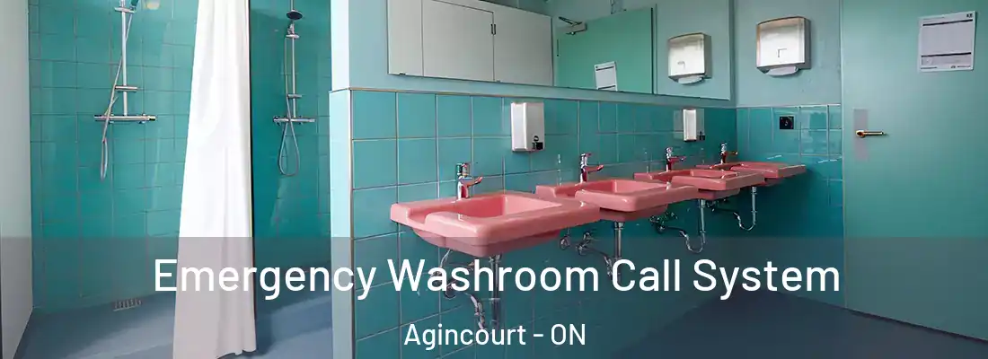  Emergency Washroom Call System Agincourt - ON