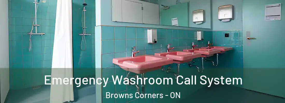  Emergency Washroom Call System Browns Corners - ON