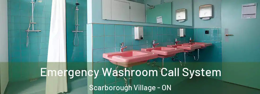  Emergency Washroom Call System Scarborough Village - ON