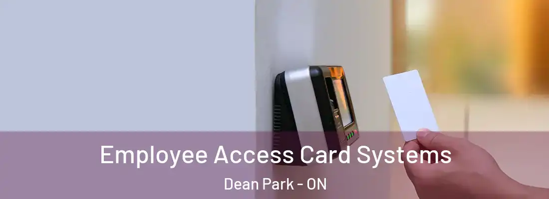  Employee Access Card Systems Dean Park - ON