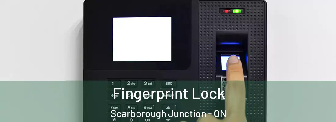  Fingerprint Lock Scarborough Junction - ON