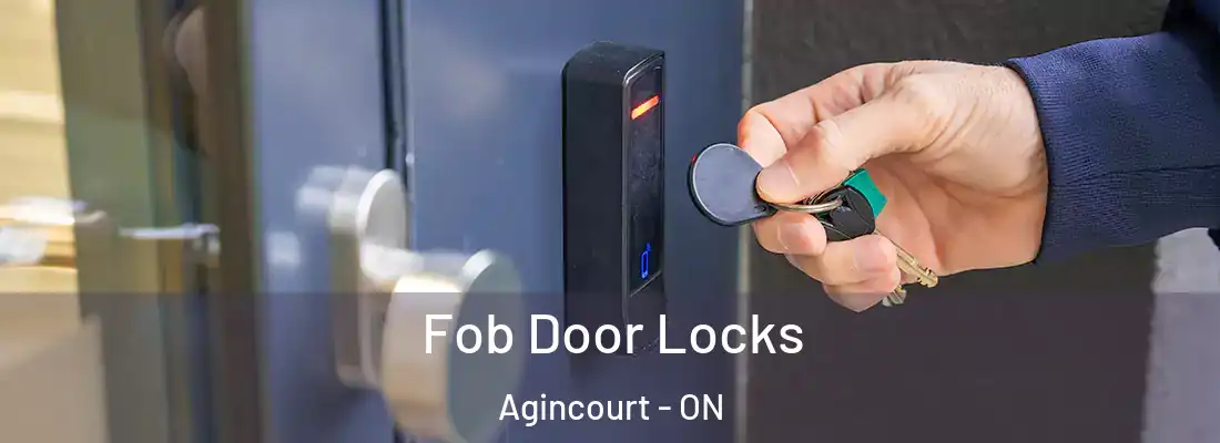  Fob Door Locks Agincourt - ON