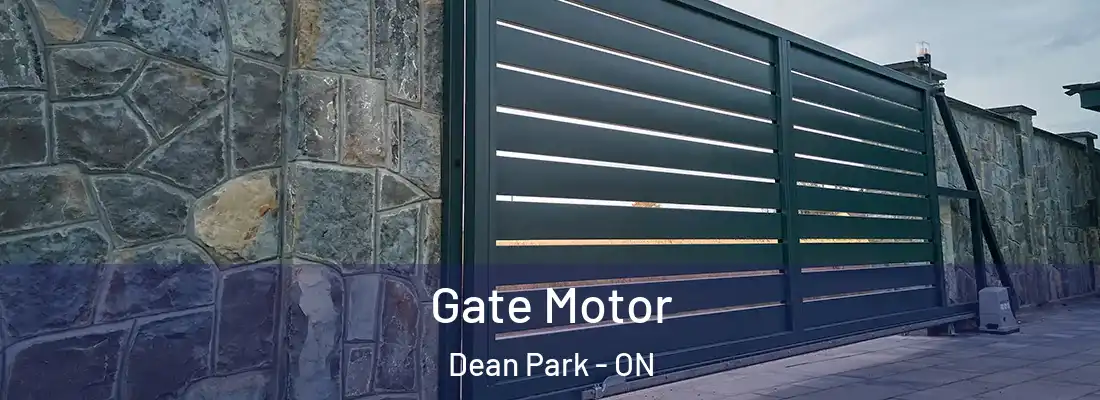  Gate Motor Dean Park - ON