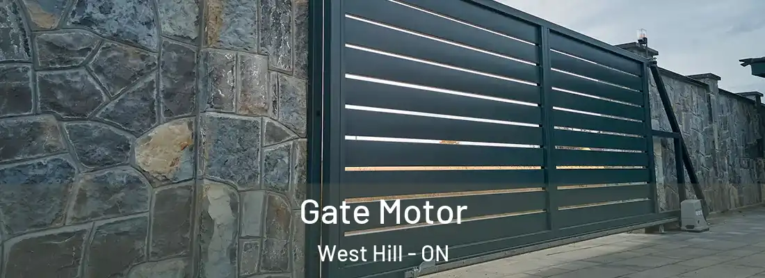  Gate Motor West Hill - ON