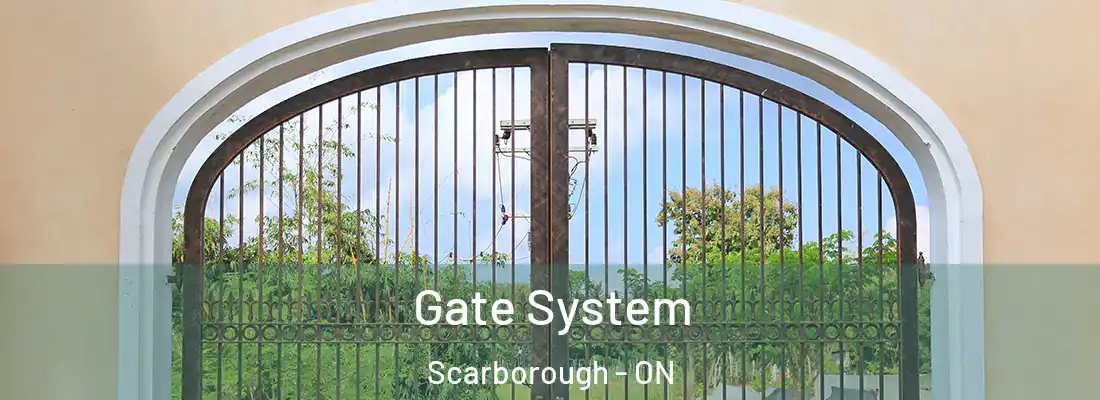  Gate System Scarborough - ON