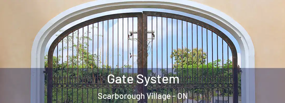  Gate System Scarborough Village - ON