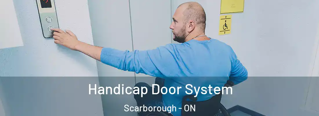  Handicap Door System Scarborough - ON