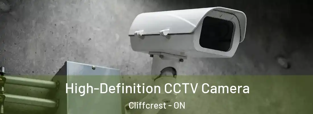  High-Definition CCTV Camera Cliffcrest - ON