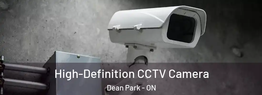  High-Definition CCTV Camera Dean Park - ON