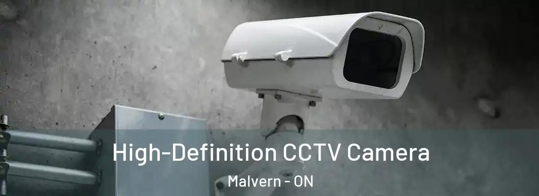  High-Definition CCTV Camera Malvern - ON