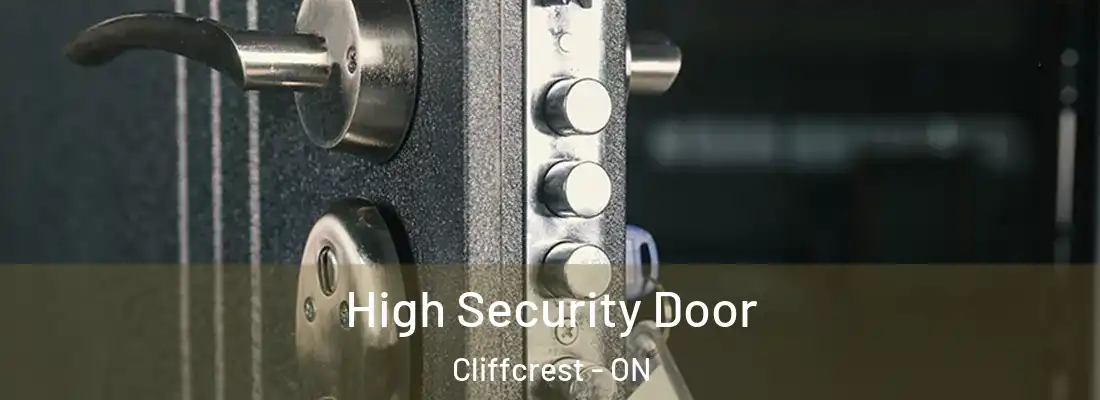  High Security Door Cliffcrest - ON