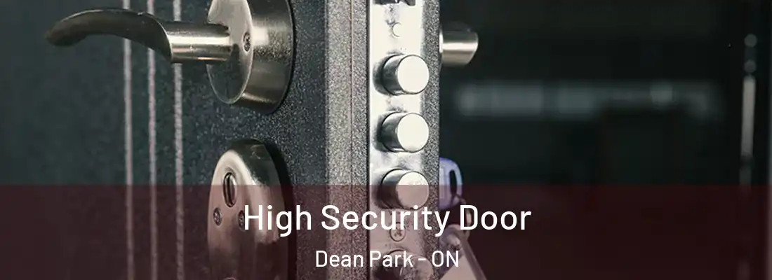  High Security Door Dean Park - ON