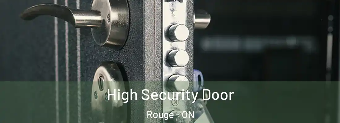  High Security Door Rouge - ON