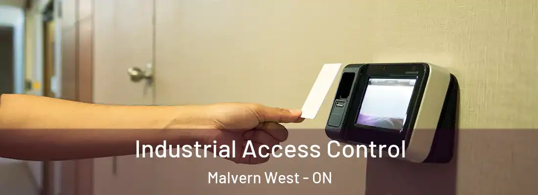  Industrial Access Control Malvern West - ON