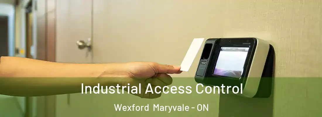  Industrial Access Control Wexford Maryvale - ON