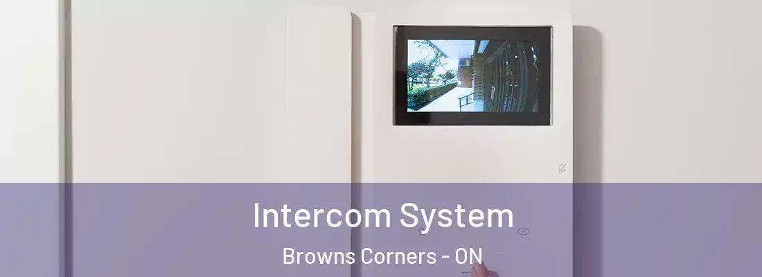 Intercom System Browns Corners - ON