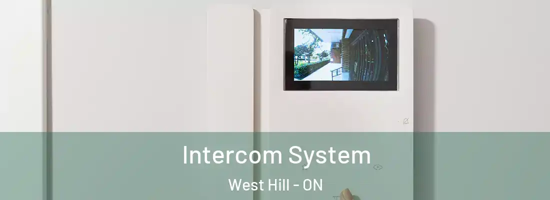  Intercom System West Hill - ON