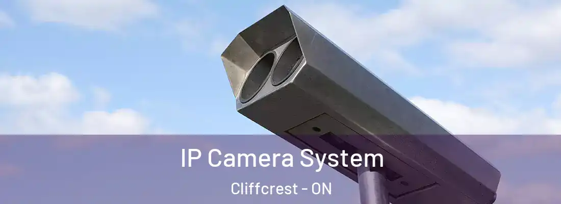  IP Camera System Cliffcrest - ON