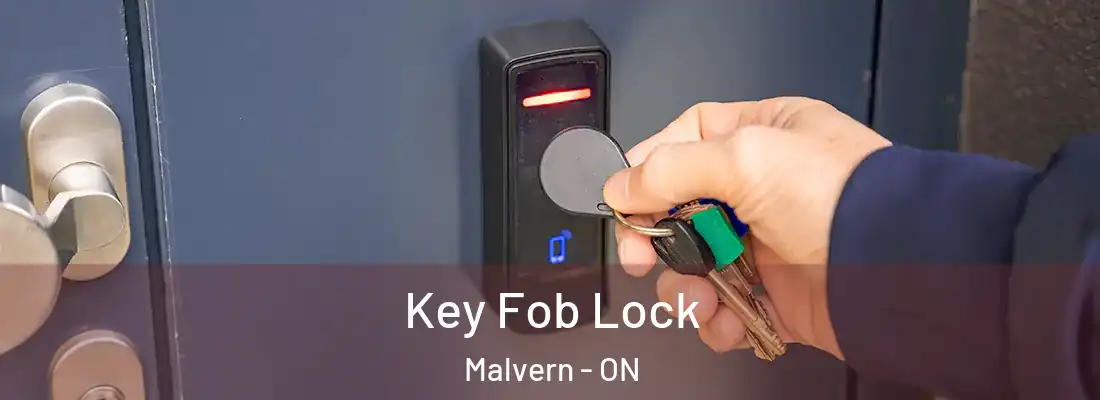  Key Fob Lock Malvern - ON